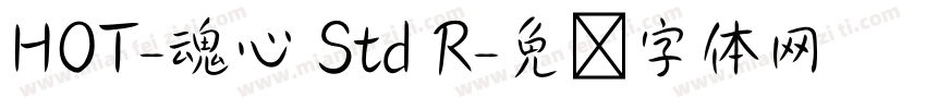 HOT-魂心 Std R字体转换